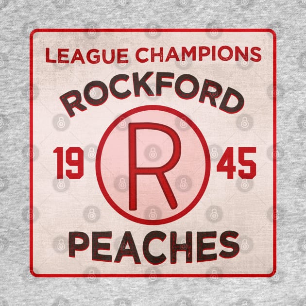 Rockford Peaches • 1945 League Champions by The MKE Rhine Maiden